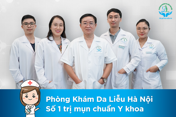 Đội ngũ y bác sĩ  điều trị mụn tại Phòng khám da liễu Hà Nội
