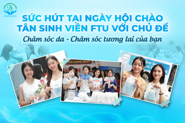 Sức hút tại Ngày hội Chào Tân Sinh viên FTU 2025