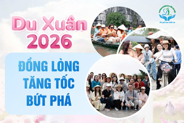 Du xuân 2026: Đồng lòng – Tăng tốc – Bứt phá