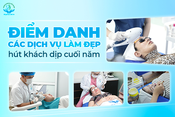Điểm danh các dịch vụ làm đẹp hút khách dịp cuối năm